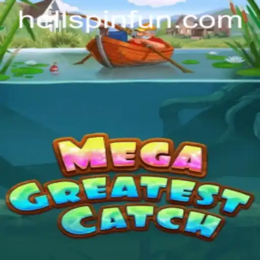 MegaGreatestCatch: Dive Into a New Gaming Adventure
